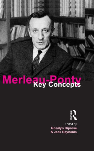 [Key Concepts 01] • Merleau-Ponty